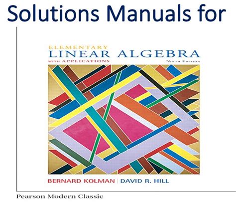 Read Online Elementary Linear Algebra With Applications 9Th Edition Solutions Manual Kolman Pdf 