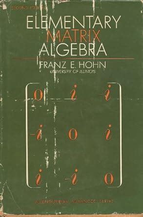 Full Download Elementary Matrix Algebra Franz E Hohn 