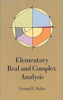 Full Download Elementary Real And Complex Analysis Georgi E Shilov 