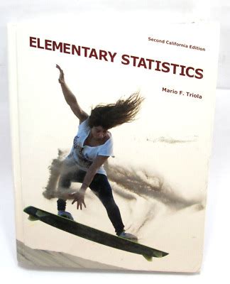 Read Elementary Statistics Second California Edition 