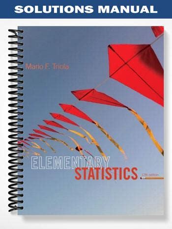 Download Elementary Statistics Triola 12Th Edition Solutions Manual 