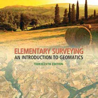 Read Elementary Surveying An Introduction To Geomatics 13Th Edition Solutions 