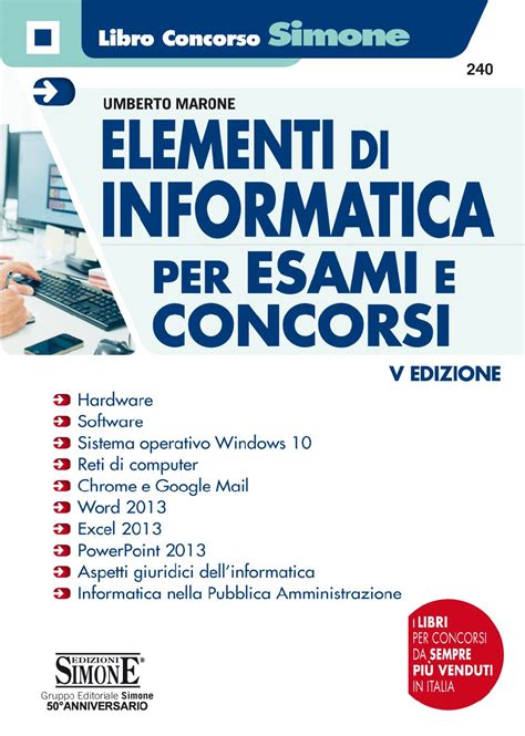 Elementi Di Informatica Per Esami E Concorsi
