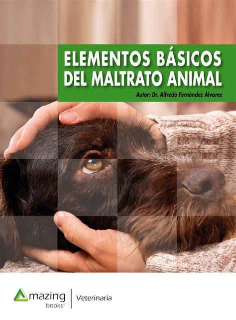 Elementos Basicos Del Maltrato Animal