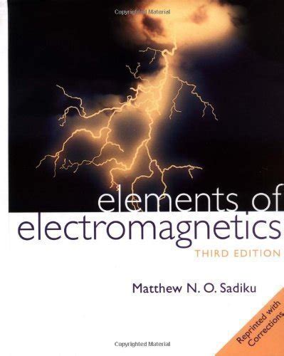 Elements Of Electromagnetics 3rd Edition Sadiku Solutions