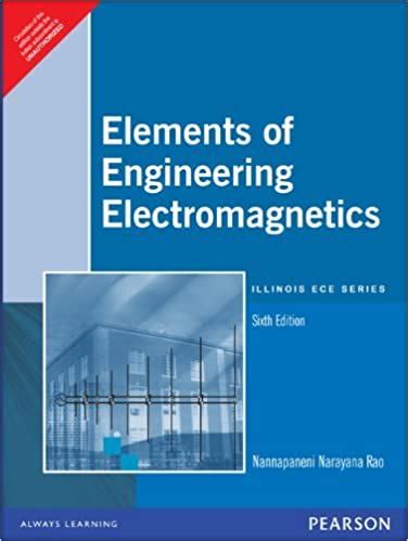 Elements Of Engineering Electromagnetics 6th Edition Rao