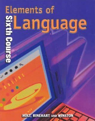 Elements Of Language Sixth Course Answer Guide