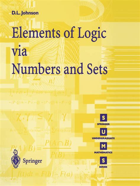 Elements Of Logic Via Numbers And Sets