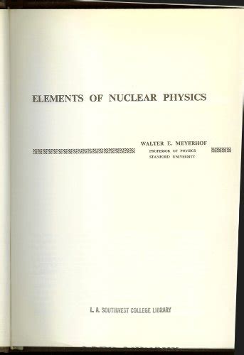 elements of nuclear physics meyerhof solution
