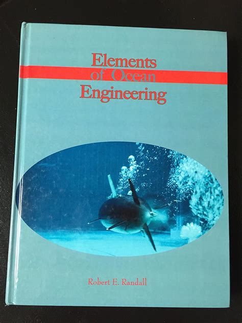 elements of ocean engineering randall solutions