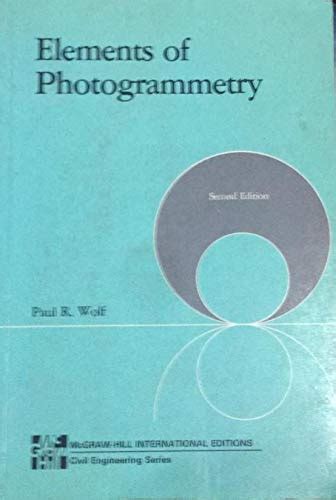 Elements Of Photogrammetry By Wolf