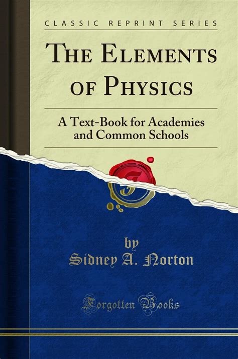 Elements Of Physics Classic Reprint