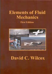 Read Elements Fluid Mechanics David Wilcox 