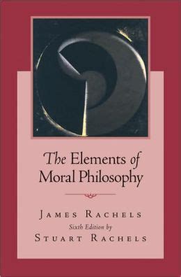 Read Elements Moral Philosophy James Rachels 