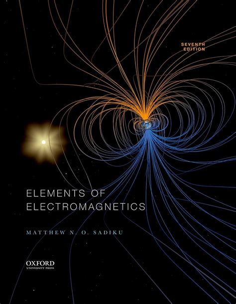 Full Download Elements Of Electromagnetics By Sadiku 3Rd Edition 