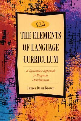 Full Download Elements Of Language Curriculum A Systematic Approach To Program Development 