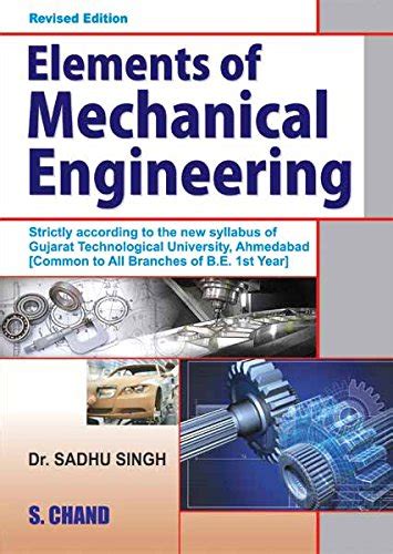 Read Elements Of Mechanical Engineering By Sadhu Singh 
