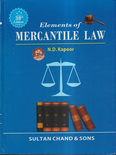 Read Online Elements Of Mercantile Law By Kapoor N D 
