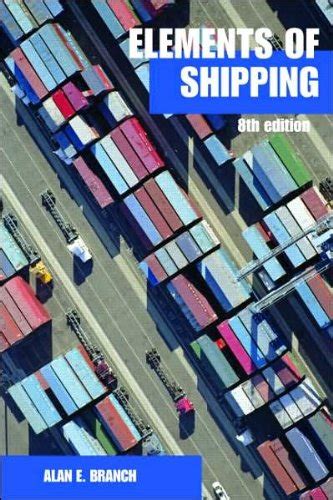 Read Elements Of Shipping 8Th Edition 