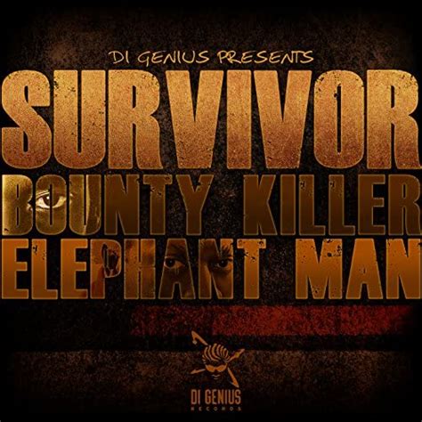 elephant man ft bounty killer survivor instrumental