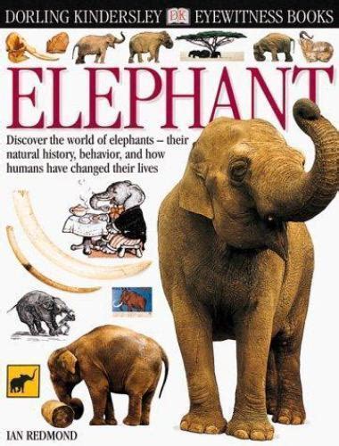 Read Elephant Dk Eyewitness Books Library Binding 
