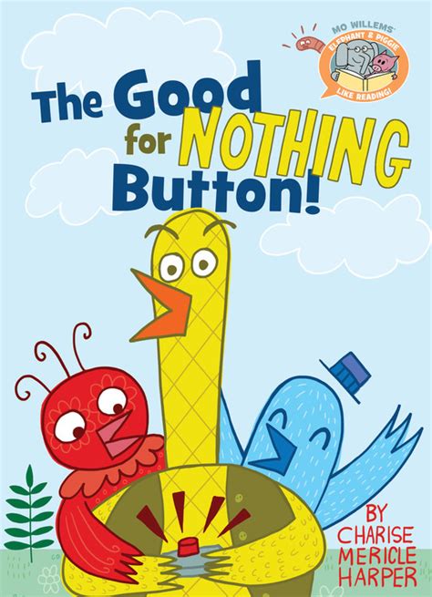 Read Elephant Piggie Like Reading The Good For Nothing Button 
