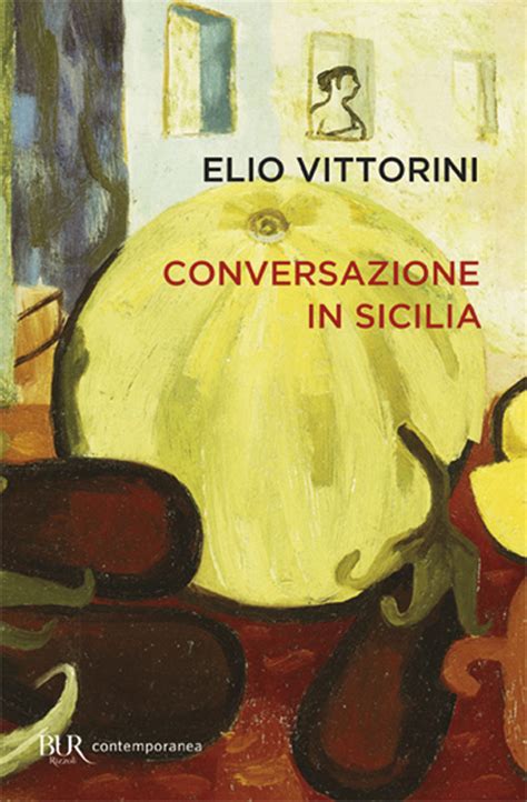 Read Elio Vittorini Conversazione In Sicilia Pdf 