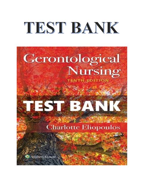 Full Download Eliopoulos Gerontological Nursing Test Bank 