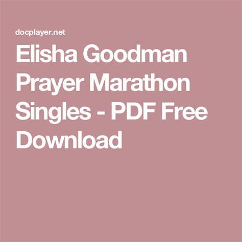 elisha goodman prayer marathon for singles
