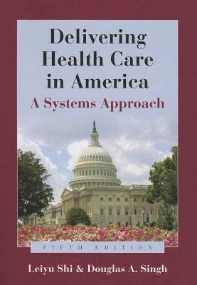 Full Download Elivering Ealthcare N Merica Ystems Pproach 5Th Dition 