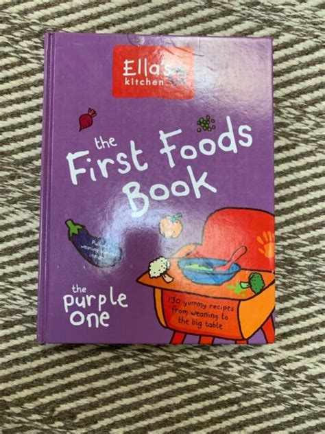 Download Ellas Kitchen The First Foods Book The Purple One 