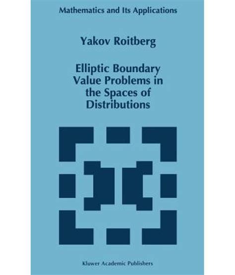 Read Elliptic Boundary Value Problems In The Spaces Of Distributions 1St Edition 