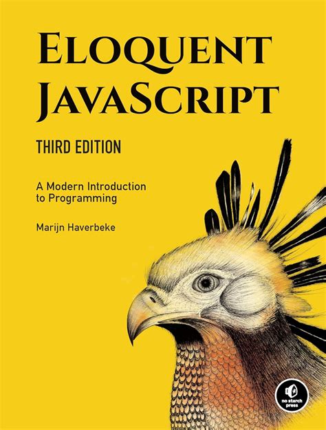 Eloquent Java Script: A Modern Introduction To Programming