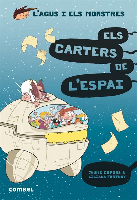 els carters de l espai 15 l agus i els monstres