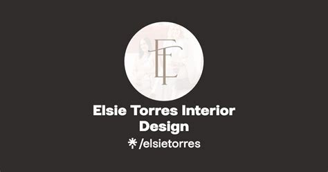 Elsie Torres Interior Design Instagram Facebook Tiktok Linktree Elsie Torres Interior Design - Elsie Torres Interior Design