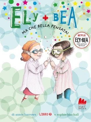 Ely Bea Ma Che Bella Pensata