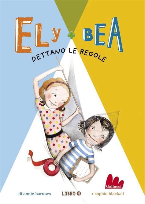 Read Online Ely Bea Dettano Le Regole 