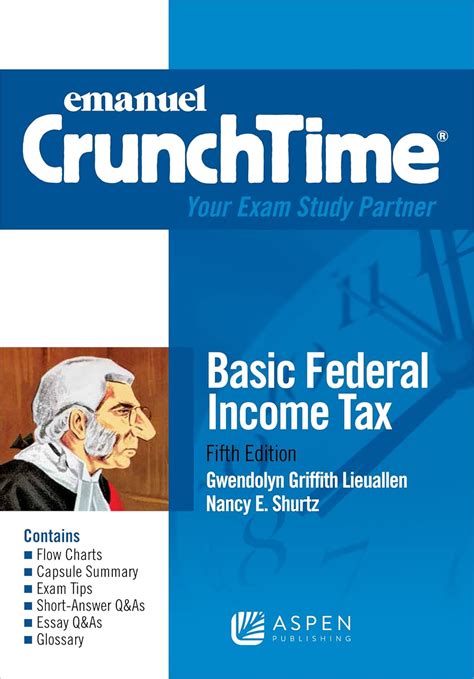 Download Emanuel Crunchtime For Basic Federal Income Taxation Emanuel Crunchtime Series 