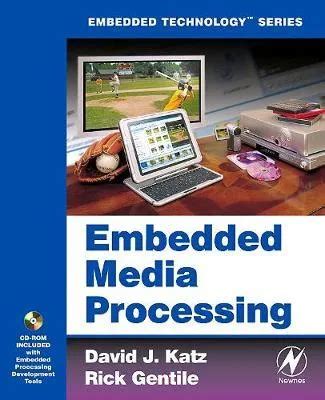 Embedded Media Processing By David J Katz