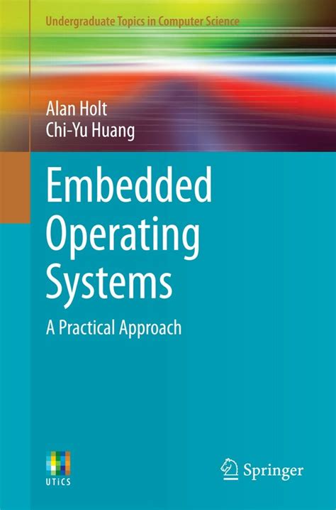 Embedded Operating Systems A Practical Approach Undergraduate Topics In Computer Science