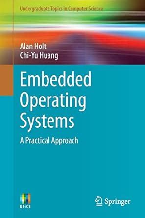 embedded operating systems a practical approach undergraduate topics in computer science