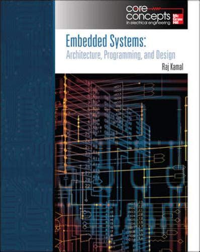 Embedded Systems Architecture Programming And Design 2nd Edition Raj Kamal