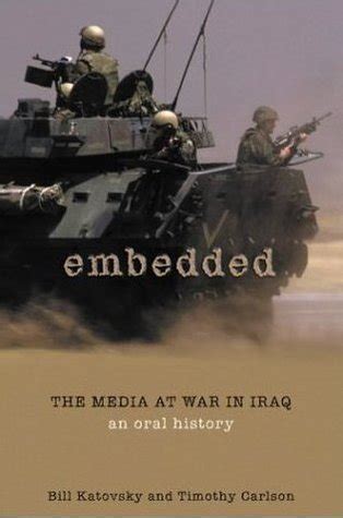 Embedded The Media At War In Iraq