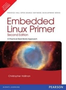 Read Online Embedded Linux Primer 2Nd Edition 