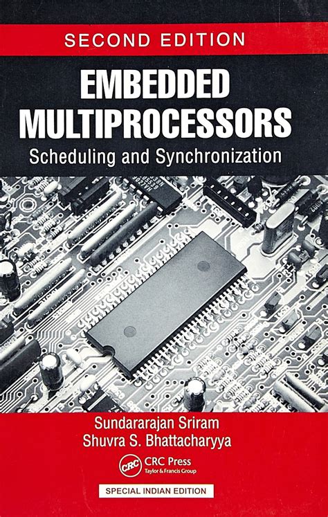Full Download Embedded Multiprocessors Scheduling And Synchronization Second Edition Signal Processing And Communications 