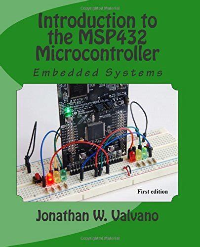 Read Embedded Systems Introduction To The Msp432 Microcontroller Volume 1 