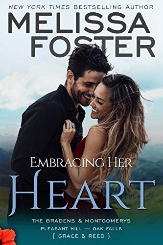Full Download Embracing Her Heart The Bradens And Montgomerys Pleasant Hill Oak Falls Book 1 