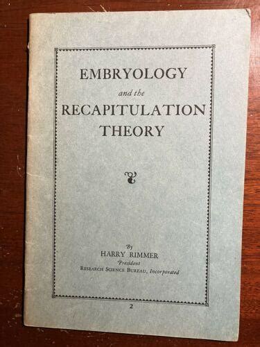 Read Online Embryology And The Recapitulation Theory 