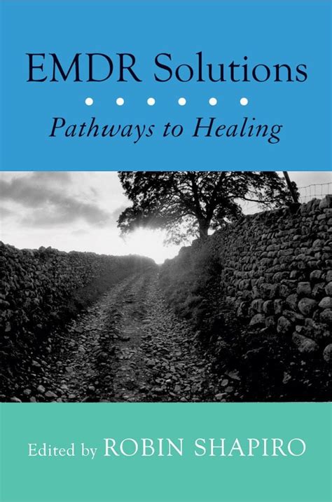 Emdr Solutions Pathways To Healing