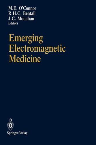 Read Online Emerging Electromagnetic Medicine 